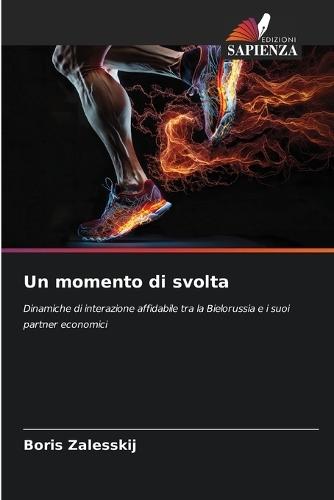 Un momento di svolta