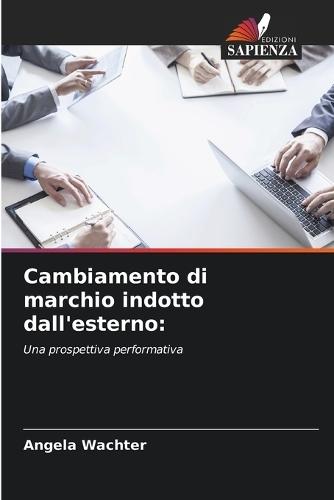 Cambiamento di marchio indotto dall'esterno