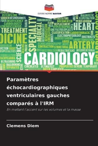 Paramètres échocardiographiques ventriculaires gauches comparés à l'IRM