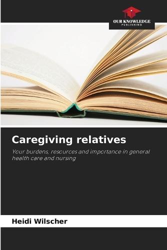 Caregiving relatives