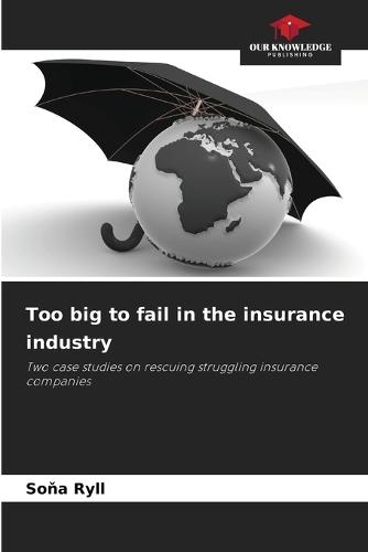 Too big to fail in the insurance industry