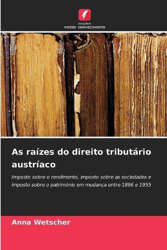 As raízes do direito tributário austríaco