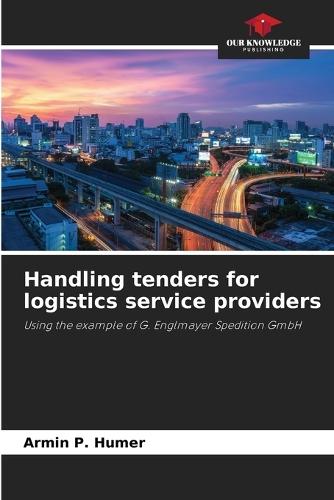 Handling tenders for logistics service providers