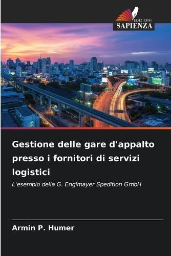 Gestione delle gare d'appalto presso i fornitori di servizi logistici