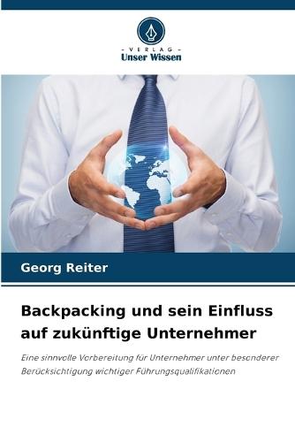 Backpacking und sein Einfluss auf zukünftige Unternehmer