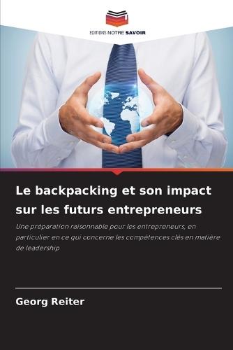 Le backpacking et son impact sur les futurs entrepreneurs