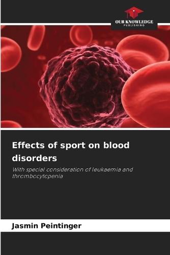 Effects of sport on blood disorders