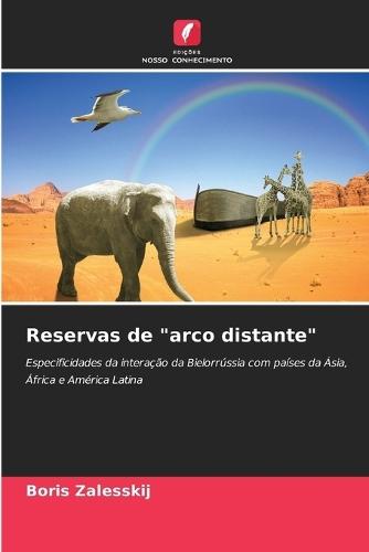 Reservas de ""arco distante""