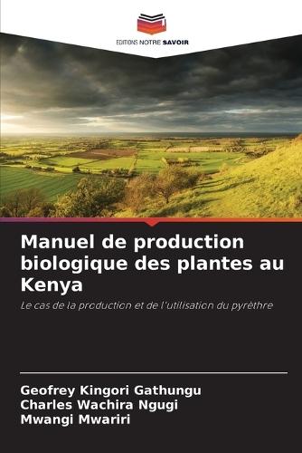 Manuel de production biologique des plantes au Kenya