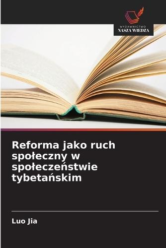 Reforma jako ruch spoleczny w spoleczeństwie tybetańskim