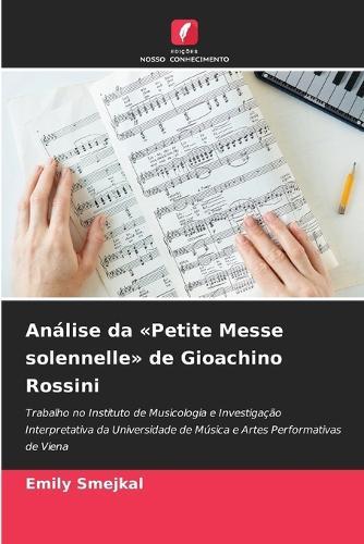 Análise da Petite Messe solennelle de Gioachino Rossini
