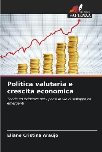 Politica valutaria e crescita economica