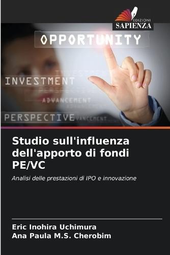 Studio sull'influenza dell'apporto di fondi PE/VC