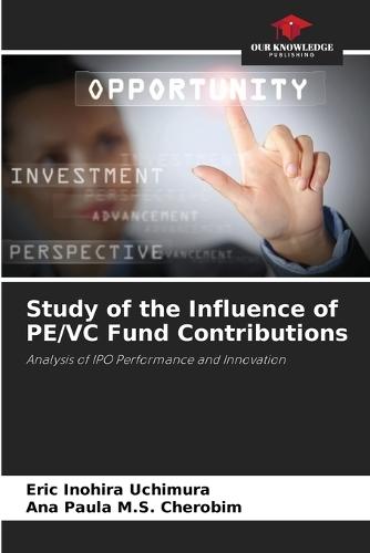 Study of the Influence of PE/VC Fund Contributions