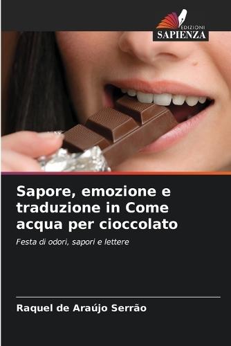 Sapore, emozione e traduzione in Come acqua per cioccolato