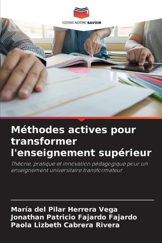 Méthodes actives pour transformer l'enseignement supérieur