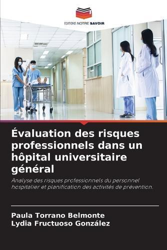 Évaluation des risques professionnels dans un hôpital universitaire général