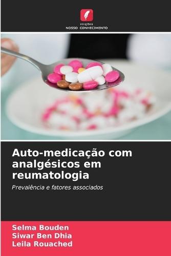 Auto-medicação com analgésicos em reumatologia