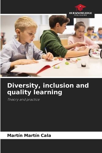 Diversity, inclusion and quality learning