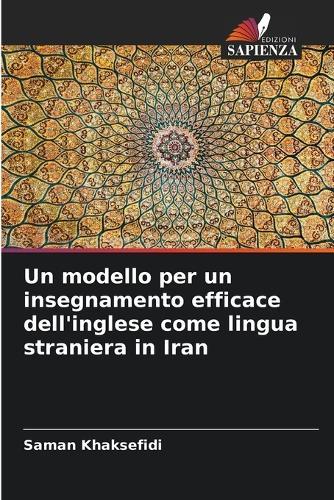 Un modello per un insegnamento efficace dell'inglese come lingua straniera in Iran