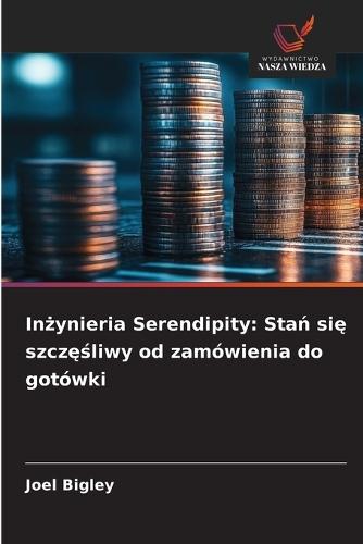 Inżynieria Serendipity: Stań się szczęśliwy od zamówienia do gotówki