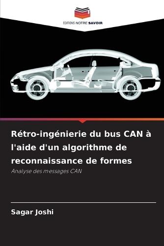 Rétro-ingénierie du bus CAN à l'aide d'un algorithme de reconnaissance de formes