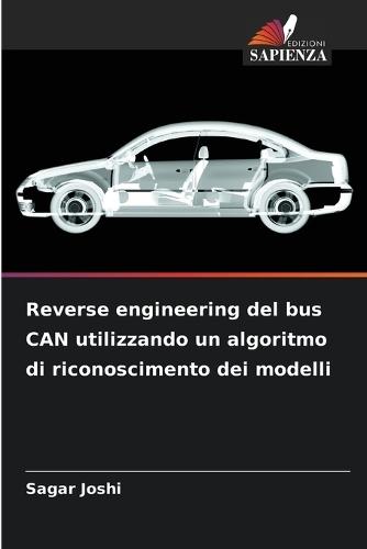 Reverse engineering del bus CAN utilizzando un algoritmo di riconoscimento dei modelli