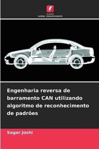 Engenharia reversa de barramento CAN utilizando algoritmo de reconhecimento de padrões