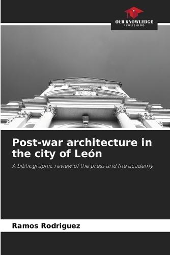 Post-war architecture in the city of León