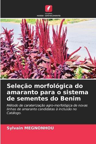 Seleção morfológica do amaranto para o sistema de sementes do Benim