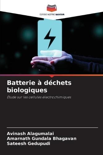 Batterie à déchets biologiques