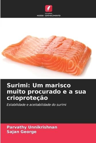 Surimi: Um marisco muito procurado e a sua crioproteção