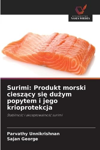 Surimi: Produkt morski cieszący się dużym popytem i jego krioprotekcja