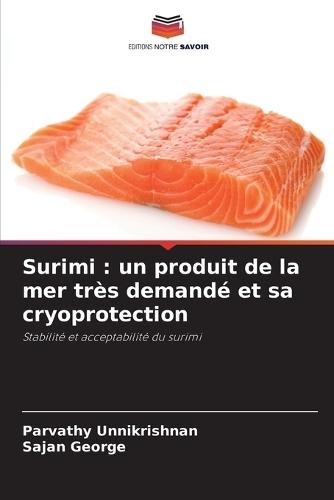 Surimi: un produit de la mer très demandé et sa cryoprotection