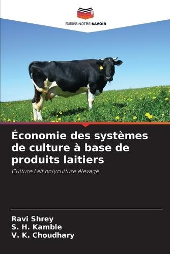 Économie des systèmes de culture à base de produits laitiers