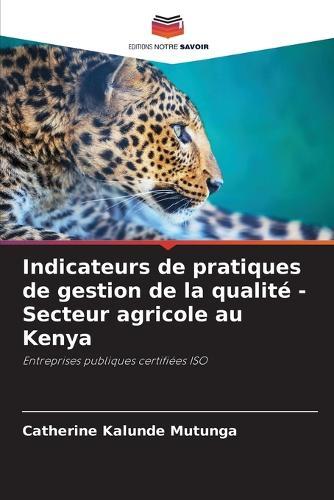 Indicateurs de pratiques de gestion de la qualité - Secteur agricole au Kenya