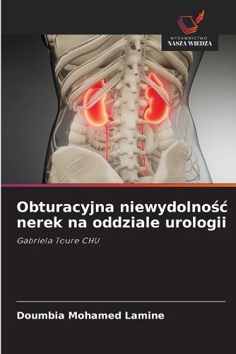 Obturacyjna niewydolnośc nerek na oddziale urologii