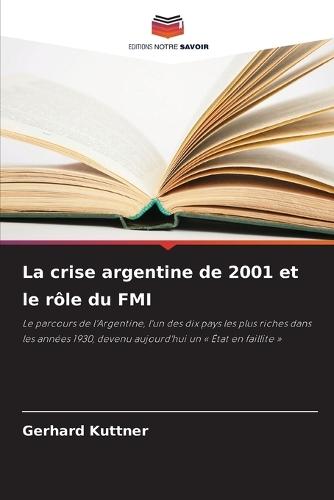 La crise argentine de 2001 et le rôle du FMI