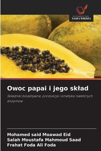 Owoc papai i jego sklad