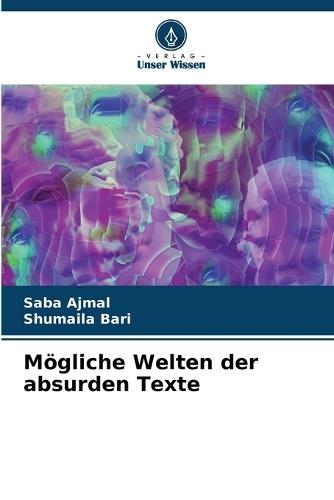 Mögliche Welten der absurden Texte
