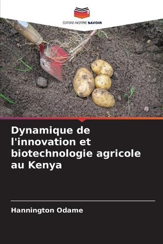 Dynamique de l'innovation et biotechnologie agricole au Kenya