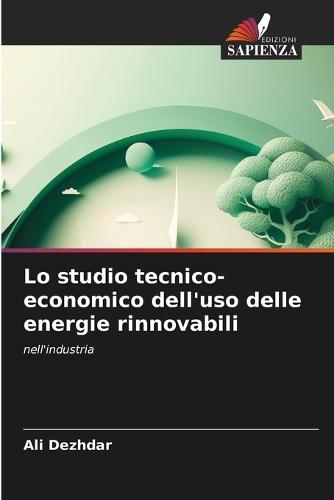 Lo studio tecnico-economico dell'uso delle energie rinnovabili