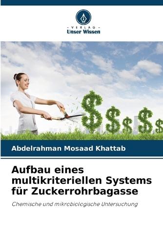 Aufbau eines multikriteriellen Systems für Zuckerrohrbagasse