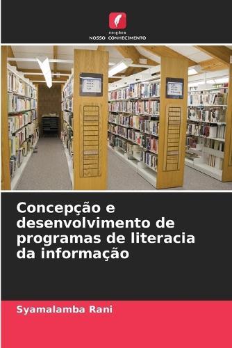 Concepção e desenvolvimento de programas de literacia da informação