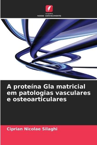 A proteína Gla matricial em patologias vasculares e osteoarticulares