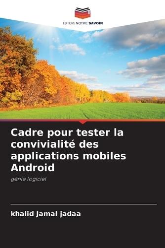 Cadre pour tester la convivialité des applications mobiles Android
