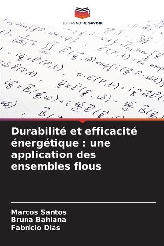 Durabilité et efficacité énergétique: une application des ensembles flous
