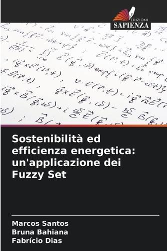 Sostenibilità ed efficienza energetica: un'applicazione dei Fuzzy Set