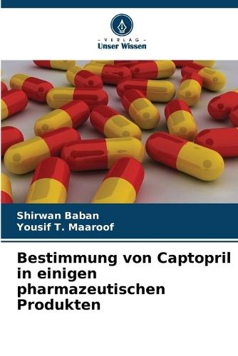 Bestimmung von Captopril in einigen pharmazeutischen Produkten