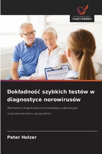 Dokladnośc szybkich testów w diagnostyce norowirusów